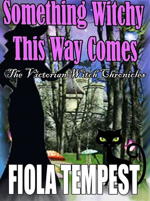 cover image of Something Witchy This Way Comes